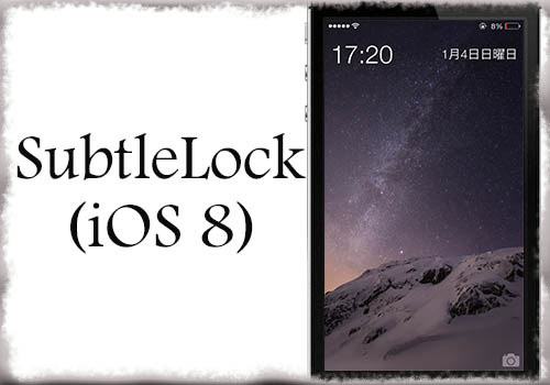 jbapp-subtlelock-ios8-00 jbapp-subtlelock-ios8-00